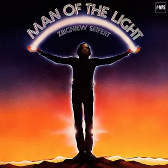 Man of the Light by Zbigniew Seifert