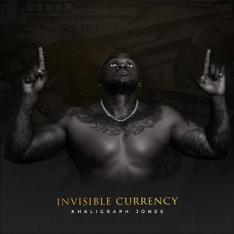 Invisible Currency by Khaligraph Jones