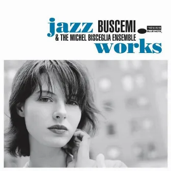 Jazz Works by Buscemi