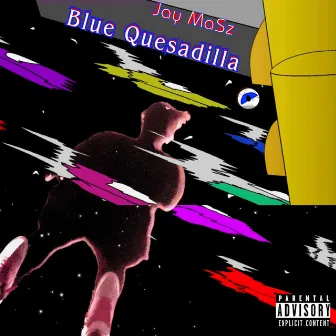 Blue Quesadilla by Jay MaSz