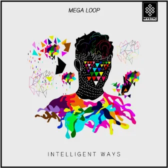 Intelligent Ways by Mega Loop