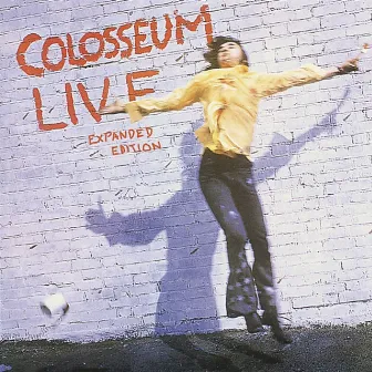 Live (Expanded Edition) by Colosseum