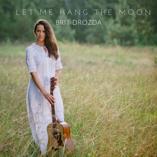 Let Me Hang the Moon