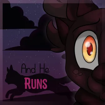 And He Runs by Blixemi