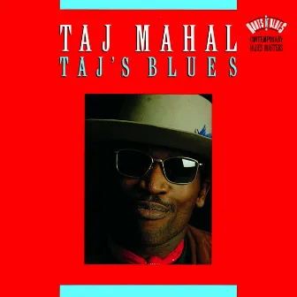 Taj'S Blues by Taj Mahal