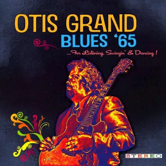 Blues '65 by Otis Grand