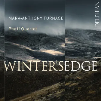 Mark-Anthony Turnage: Winter's Edge by Piatti Quartet