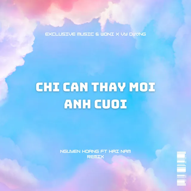 Chỉ Cần Thấy Môi Anh Cười (Remix)