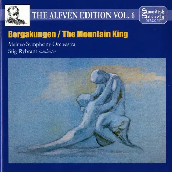 Alfvén Edition, Vol. 6: Bergakungen, Op. 37 (The Mountain King) by Stig Rybrant