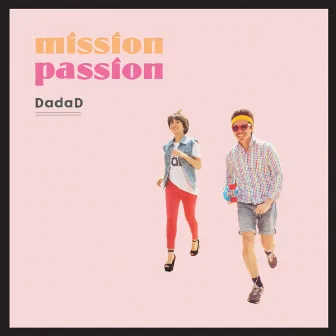 mission passion by DadaD