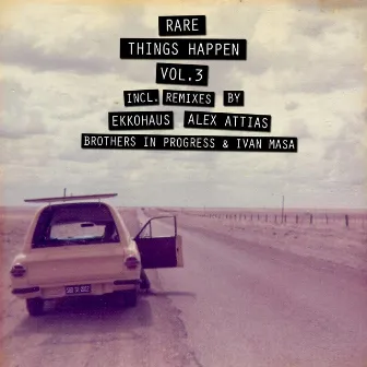 Rare Things Happen, Vol. 3 by Things Happen