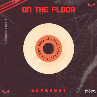 On The Floor by SuperSet