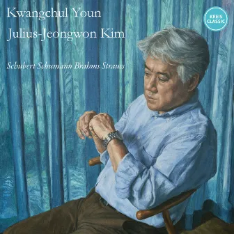 Schubert, Schumann, Brahms, Strauss by Julius-Jeongwon Kim