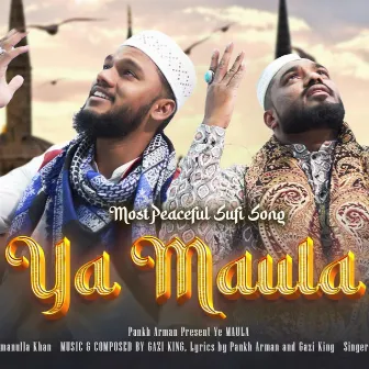 YA MAULA by Gazi King