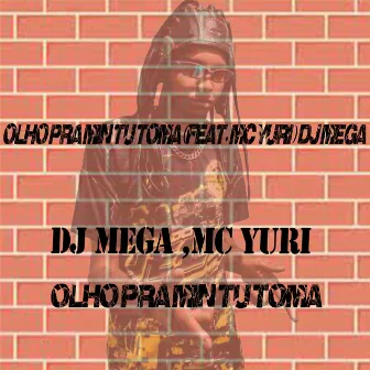 Olho pra Min Tu Toma by Dj mega