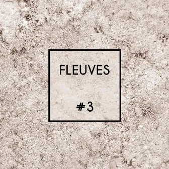 #3 by Fleuves