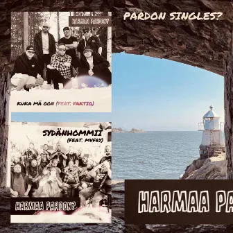 Pardon Singles? by HARMAA PARDON?