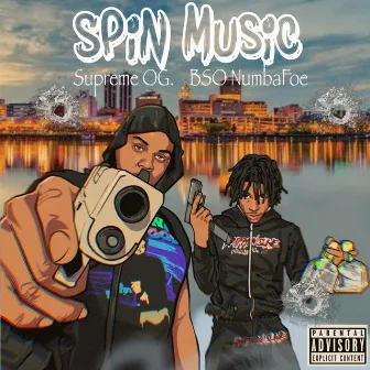 SPIN MUSIC by Supreme O.G.