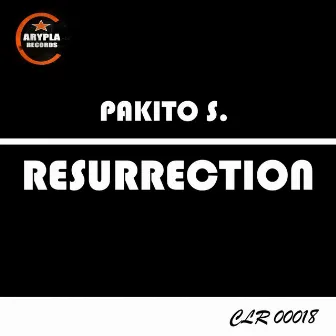 Resurrection by Pakito S.