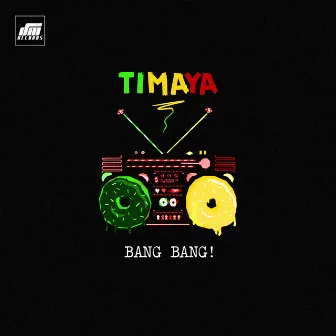 Bang Bang by Timaya