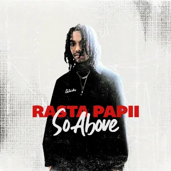 So Above by Rasta Papii