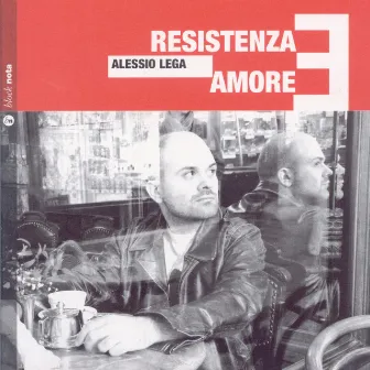 Resistenza e amore by Alessio Lega