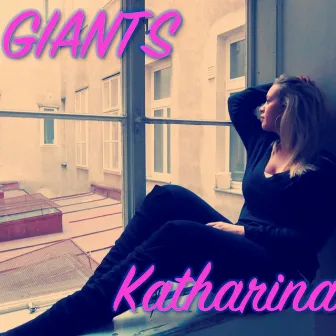 Giants by Katharina