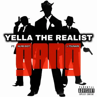 GANG by Yella The Realist