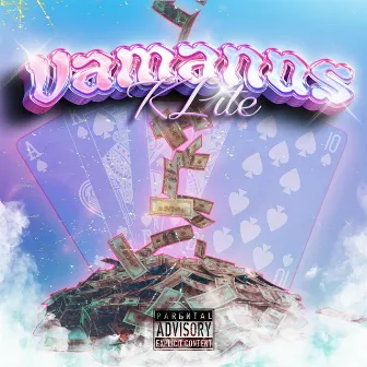 Vamanos by K-Lite