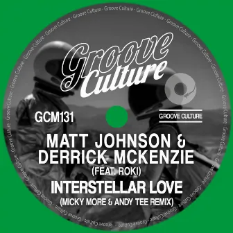 Interstellar Love (Micky More & Andy Tee Remix) by Derrick Mckenzie