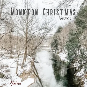 Monkton Christmas, Vol. 2 by Monkton