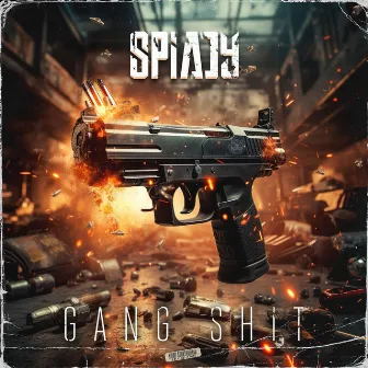 Gang Shit by Spiady