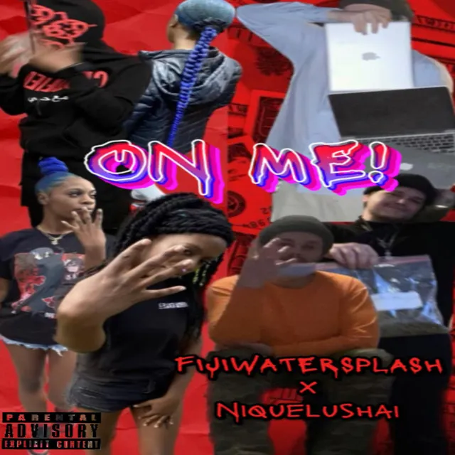 ON ME! X Niquelushai