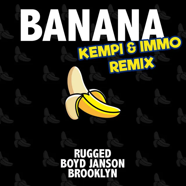 Banana - Kempi & IMMO Remix