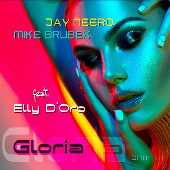 Gloria (Remixes) by Mike Brubek