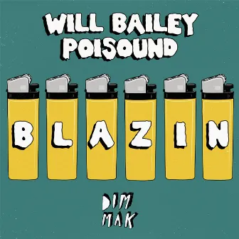 Blazin EP by Will Bailey