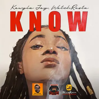 Know by Kawyla Jay