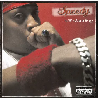 Still Standing by Speedy