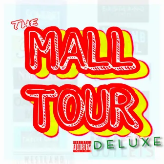 The Mall Tour (Deluxe Version) by Bestdress Fresh