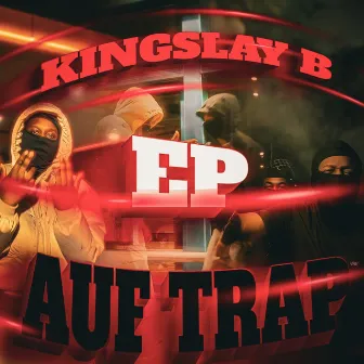 Auf Trap EP by KingslayB