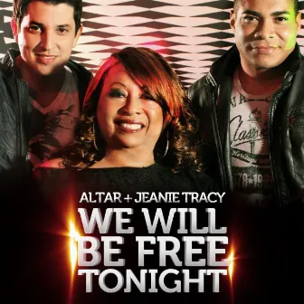 We Will Be Free Tonight by Altar