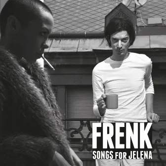 Songs for Jelena by Frenk