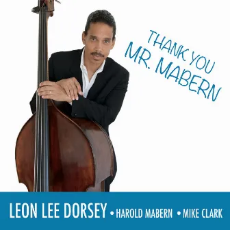 Thank You Mr. Mabern by Leon Lee Dorsey