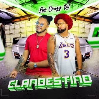 Clandestino by Los Crazy RD