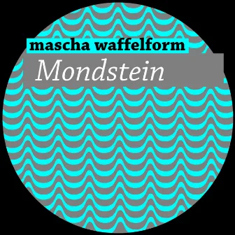 Mondstein by Mascha Waffelform