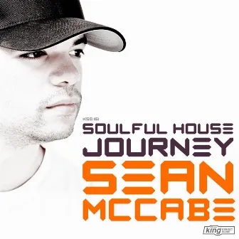 Soulful House Journey (DJ Mix) by Sean McCabe