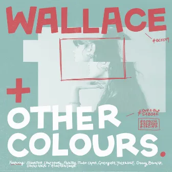 And Other Colours. by Wallace