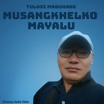 Musangkhelko Mayalu by Sarala Rai