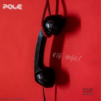 POLE by YTG Angel