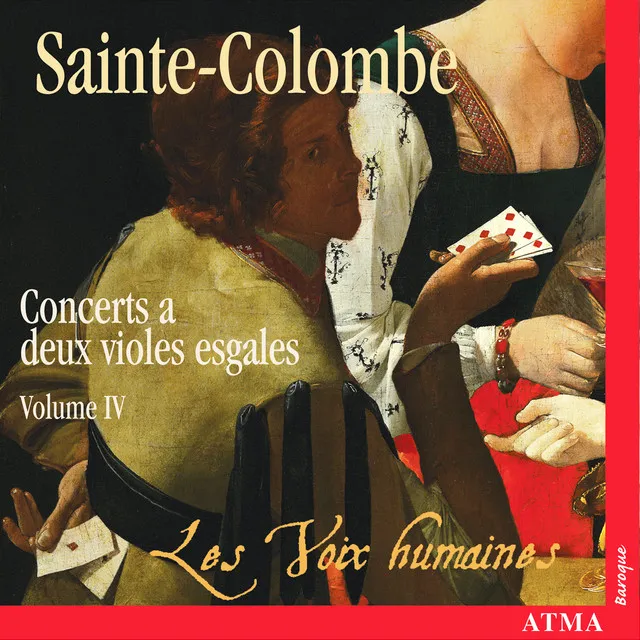 Sainte-Colombe: Concerts à 2 violes esgales (Vol. 4)